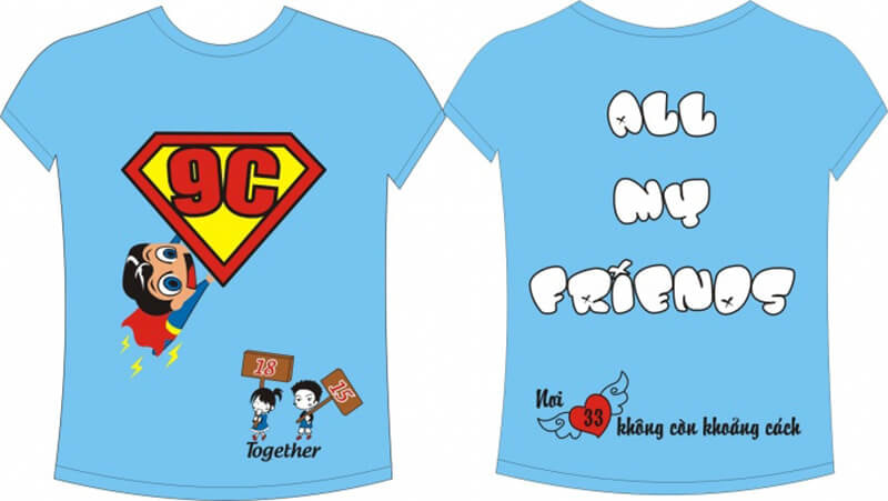 Hình in áo lớp siêu nhân 9C slogan: “All my friends”