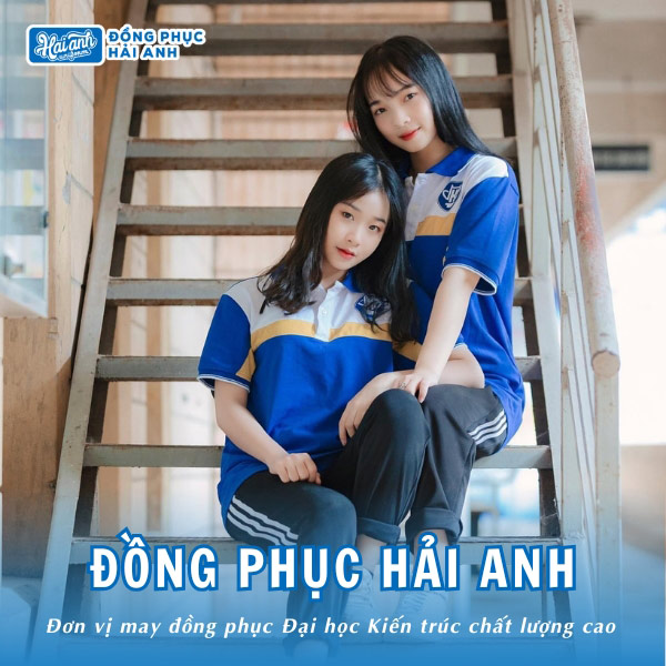 May đồng phục Đại học Kiến trúc chất lượng tại Hải Anh 