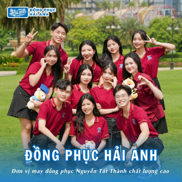 Hải Anh - Đơn vị may đồng phục Nguyễn Tất Thành uy tín 