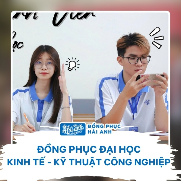 Đồng phục Đại học Kinh Tế Kỹ Thuật Công Nghiệp