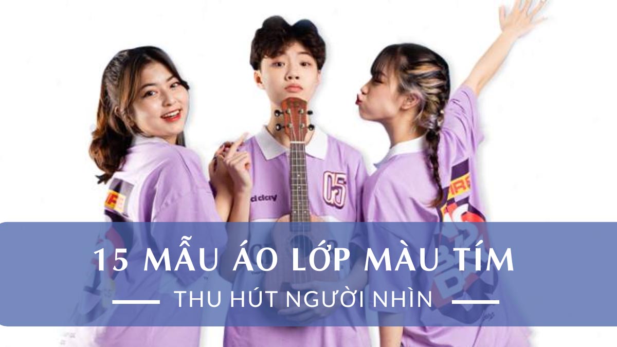 Áo lớp màu tím