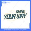 Mẫu Hình In Y2K Shine Your Way