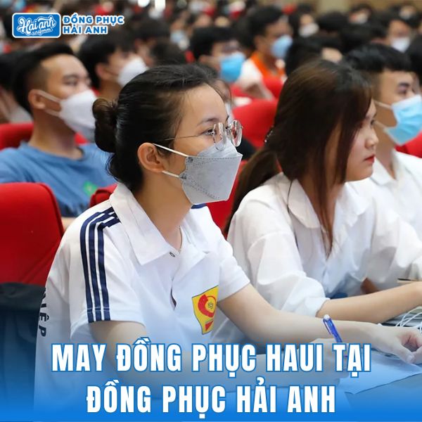 Đồng Phục Hải Anh là địa chỉ may trang phục HaUI uy tín, chuyên nghiệp