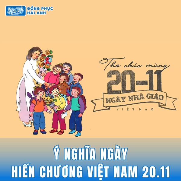 Ý nghĩa ngày Hiến Chương Việt Nam 20.11