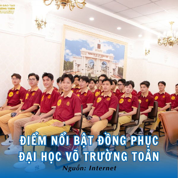 Điểm nổi bật đồng phục Đại học Võ Trường Toản