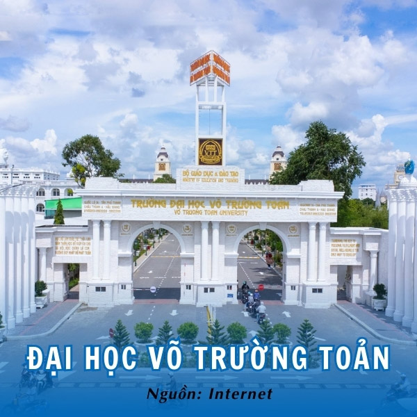 Đại học Võ Trường Toản - Ngôi trường được ví như cung điện thu nhỏ