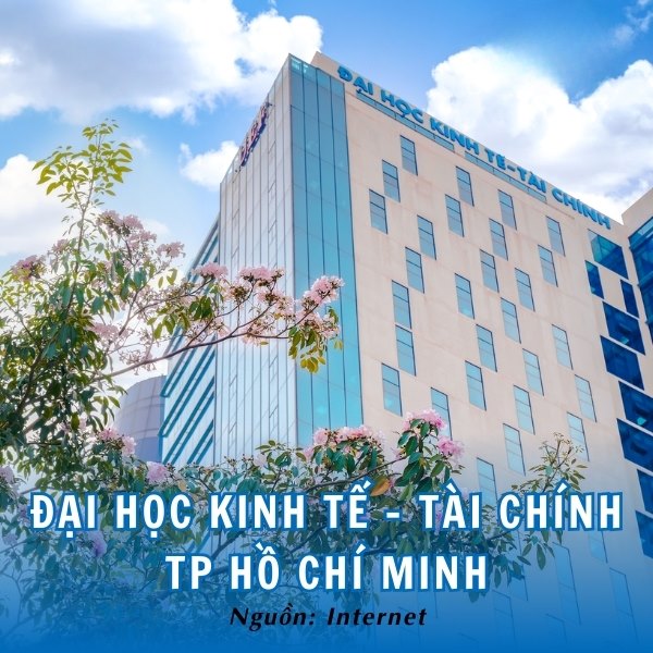 Đại học Kinh tế - Tài chính TPHCM: Ngôi trường tư thục Việt Nam