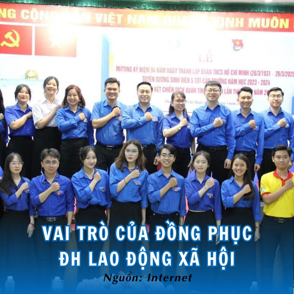 Vai trò của đồng phục ĐH Lao động - Xã hội