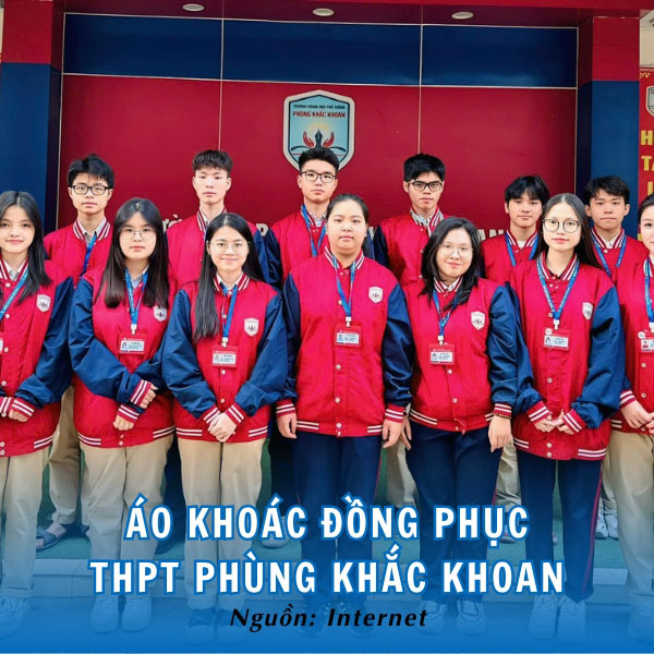 Áo khoác đồng phục THPT Phùng Khắc Khoan thời thượng, hiện đại