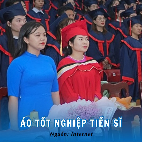 Áo tốt nghiệp Tiến sĩ ĐH Sư phạm nổi bật, trang trọng