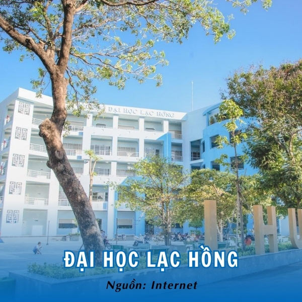 Đại học Lạc Hồng - Ngôi trường dân lập đầu tiên ở Biên Hòa, Đồng Nai