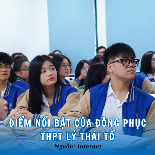 Điểm nổi bật của đồng phục THPT Lý Thái Tổ