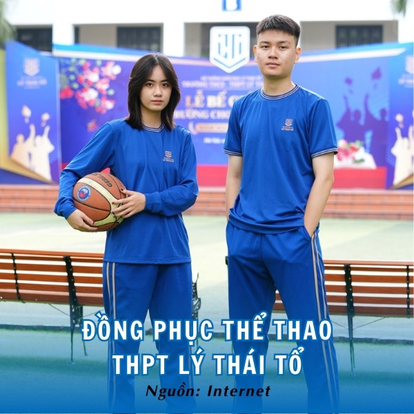 Đồng phục thể thao THPT Lý Thái Tổ ấn tượng, cá tính