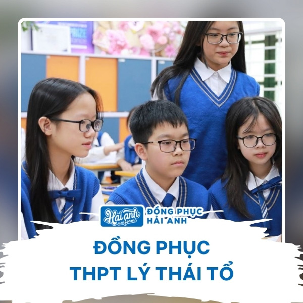 Đồng phục THPT Lý Thái Tổ