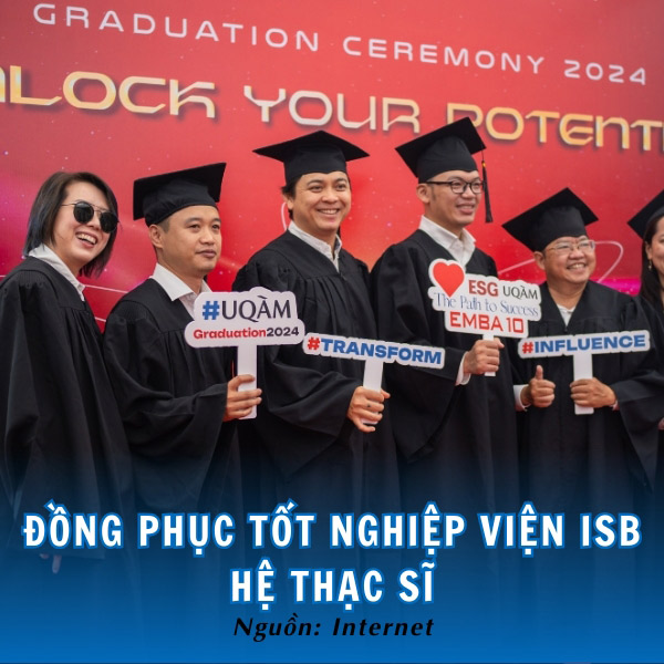 Đồng phục tốt nghiệp Viện ISB hệ Thạc sĩ trang trọng, thanh lịch