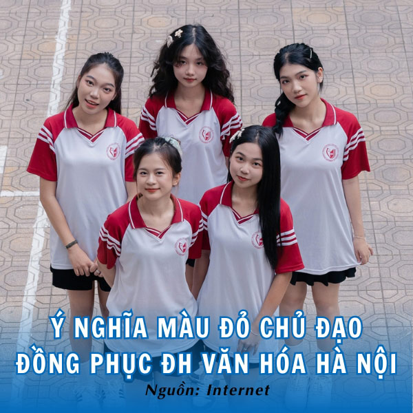 Ý nghĩa màu đỏ chủ đạo đồng phục ĐH Văn hóa Hà Nội