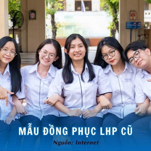 Mẫu đồng phục LHP cũ truyền thống, tinh khôi