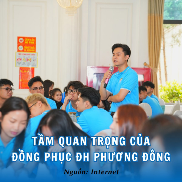 Tầm quan trọng của đồng phục trường Đại học Phương Đông