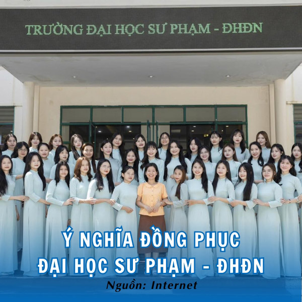 Ý nghĩa đồng phục trường Đại học Sư phạm Đà Nẵng - ĐHĐN